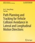 Image for Path Planning and Tracking for Vehicle Collision Avoidance in Lateral and Longitudinal Motion Directions