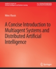 Image for A Concise Introduction to Multiagent Systems and Distributed Artificial Intelligence