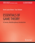 Image for Essentials of Game Theory : A Concise Multidisciplinary Introduction