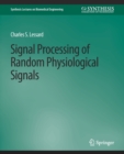 Image for Signal Processing of Random Physiological Signals