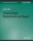 Image for Sensory Organ Replacement and Repair