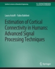 Image for Estimation of Cortical Connectivity in Humans : Advanced Signal Processing Techniques