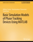 Image for Basic Simulation Models of Phase Tracking Devices Using MATLAB
