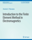 Image for Introduction to the Finite Element Method in Electromagnetics