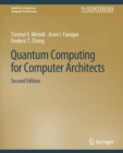 Image for Quantum Computing for Computer Architects, Second Edition