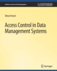 Image for Access Control in Data Management Systems