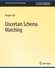 Image for Uncertain Schema Matching