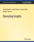 Image for Querying Graphs