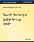 Image for Scalable Processing of Spatial-Keyword Queries