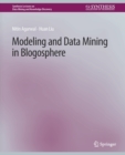 Image for Modeling and Data Mining in Blogosphere