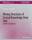 Image for Mining Structures of Factual Knowledge from Text