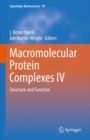 Image for Macromolecular Protein Complexes IV: Structure and Function : 99