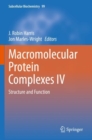 Image for Macromolecular protein complexes IV  : structure and function