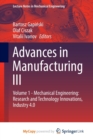 Image for Advances in Manufacturing III : Volume 1 - Mechanical Engineering: Research and Technology Innovations, Industry 4.0