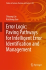 Image for Error Logic: Paving Pathways for Intelligent Error Identification and Management
