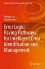 Image for Error logic  : paving pathways for intelligent error identification and management