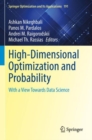 Image for High-dimensional optimization and probability  : with a view towards data science
