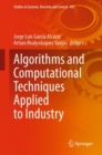 Image for Algorithms and Computational Techniques Applied to Industry : 435