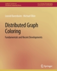 Image for Distributed Graph Coloring : Fundamentals and Recent Developments