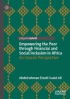 Image for Empowering the poor through financial and social inclusion in Africa: an Islamic perspective