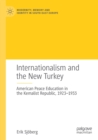 Image for Internationalism and the New Turkey