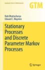 Image for Stationary Processes and Discrete Parameter Markov Processes