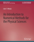 Image for An Introduction to Numerical Methods for the Physical Sciences