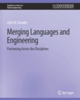 Image for Merging Languages and Engineering : Partnering Across the Disciplines