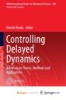 Image for Controlling Delayed Dynamics
