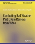 Image for Combating Bad Weather Part I : Rain Removal from Video