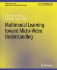 Image for Multimodal Learning toward Micro-Video Understanding