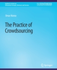 Image for The Practice of Crowdsourcing