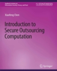 Image for Introduction to Secure Outsourcing Computation