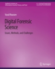 Image for Digital Forensic Science : Issues, Methods, and Challenges