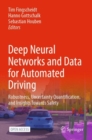 Image for Deep Neural Networks and Data for Automated Driving : Robustness, Uncertainty Quantification, and Insights Towards Safety