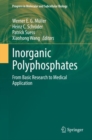 Image for Inorganic Polyphosphates : From Basic Research to Medical Application