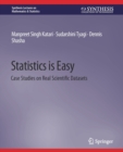 Image for Statistics is Easy : Case Studies on Real Scientific Datasets