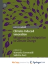 Image for Climate-induced Innovation : Mitigation and Adaptation to Climate Change
