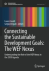 Image for Connecting the Sustainable Development Goals: The WEF Nexus