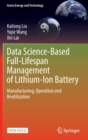 Image for Data Science-Based Full-Lifespan Management of Lithium-Ion Battery