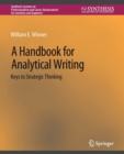 Image for A Handbook for Analytical Writing : Keys to Strategic Thinking