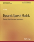 Image for Dynamic Speech Models