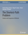 Image for The Shortest-Path Problem : Analysis and Comparison of Methods