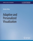 Image for Adaptive and Personalized Visualization