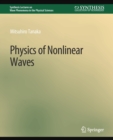 Image for Physics of Nonlinear Waves