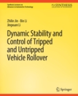 Image for Dynamic Stability and Control of Tripped and Untripped Vehicle Rollover