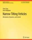 Image for Narrow Tilting Vehicles: Mechanism, Dynamics, and Control