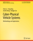 Image for Cyber-Physical Vehicle Systems: Methodology and Applications