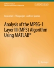 Image for Analysis of the MPEG-1 Layer III (MP3) Algorithm Using MATLAB