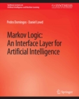Image for Markov Logic: An Interface Layer for Artificial Intelligence